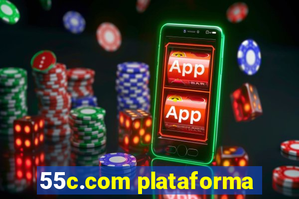 55c.com plataforma